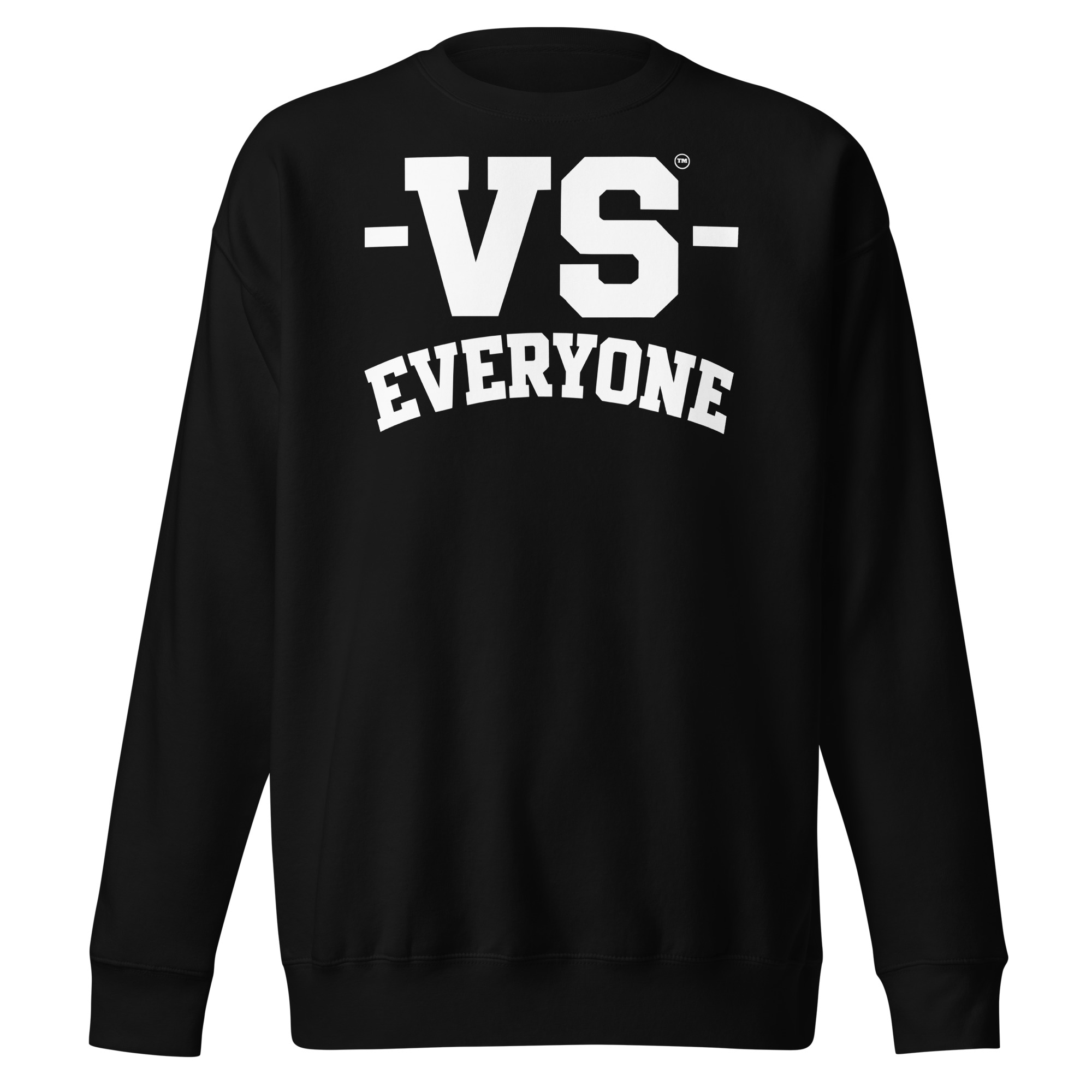 Vs Everyone - Unisex Premium Sweatshirt - Image 7
